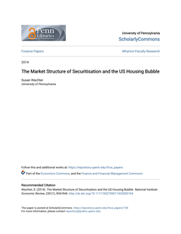 The Market Structure of Securitisation and the US Housing Bubble