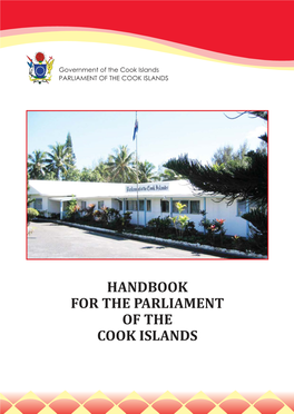 HANDBOOK for the PARLIAMENT of the COOK ISLANDS Acknowledgements