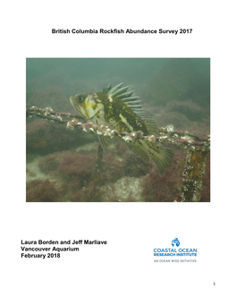 British Columbia Rockfish Abundance Survey 2017 Laura Borden and Jeff Marliave Vancouver Aquarium February 2018