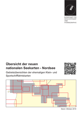 Übersicht Der Neuen Nationalen Seekarten - Nordsee Gebietsübersichten Der Ehemaligen Klein- Und Sportschifffahrtskarten