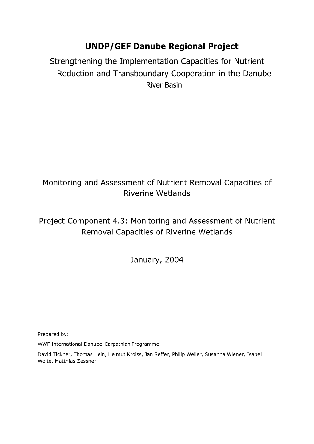 Monitoring and Assessment of Nutrient Removal Capacities of Riverine Wetlands