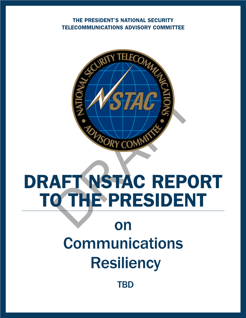 Draft Nstac Report to the President On