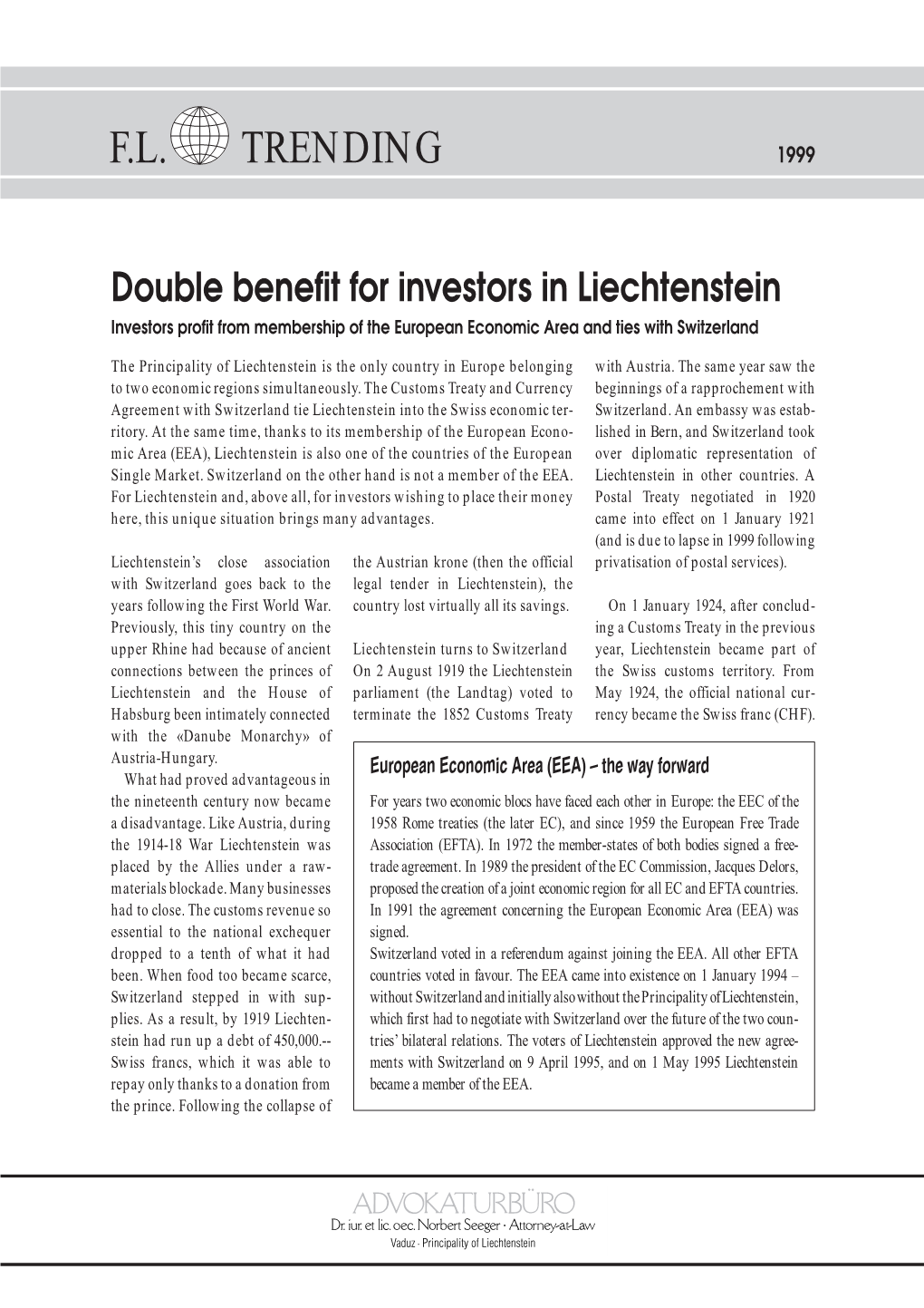 Double Benefit for Investors in Liechtenstein, 1999