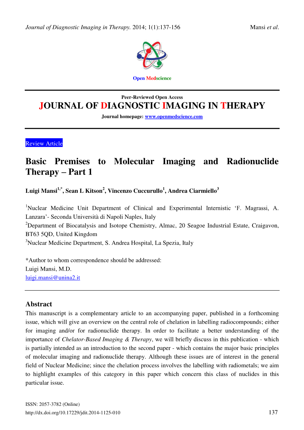 Basic Premises to Molecular Imaging and Radionuclide Therapy – Part 1