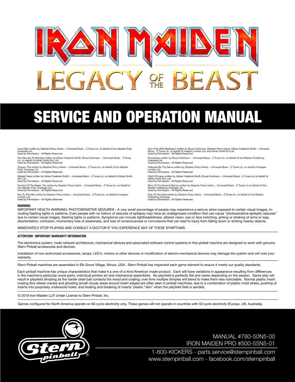 IRON MAIDEN PRO MANUAL 500-55N5-01 © 2018 Iron Maiden LLP, Under License to Stern Pinball, Inc