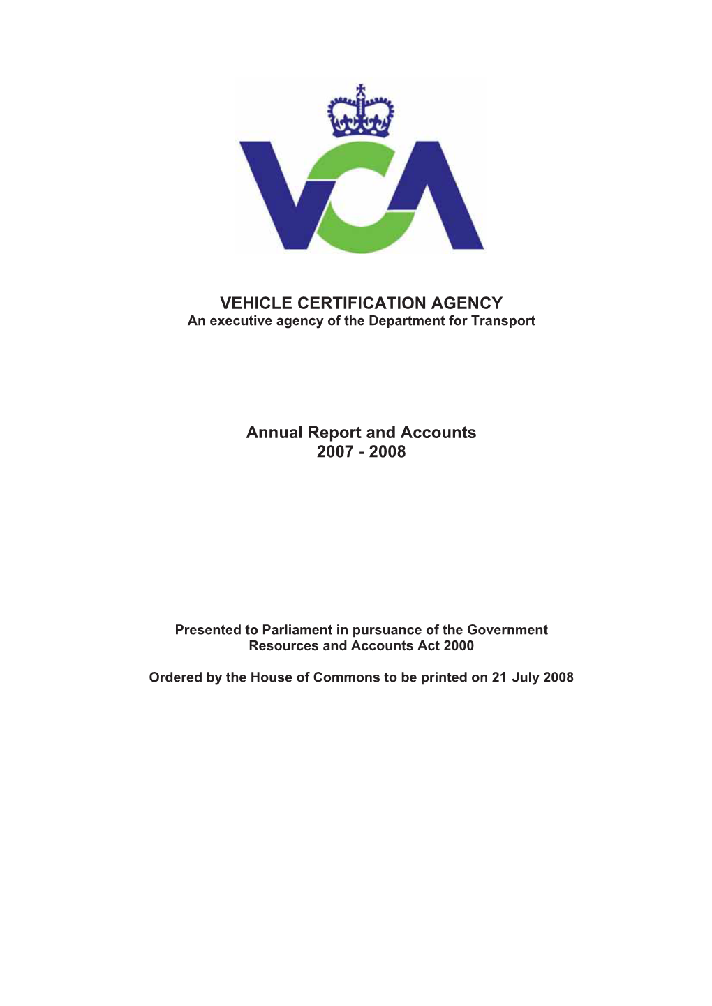 VEHICLE CERTIFICATION AGENCY an Executive Agency of the Department for Transport