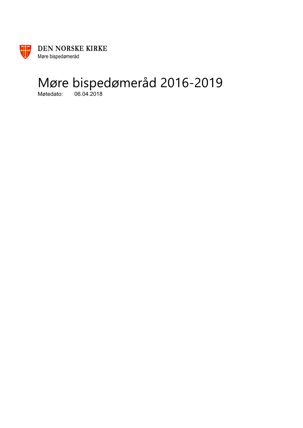 Møre Bispedømeråd 2016-2019 Møtedato: 06.04.2018