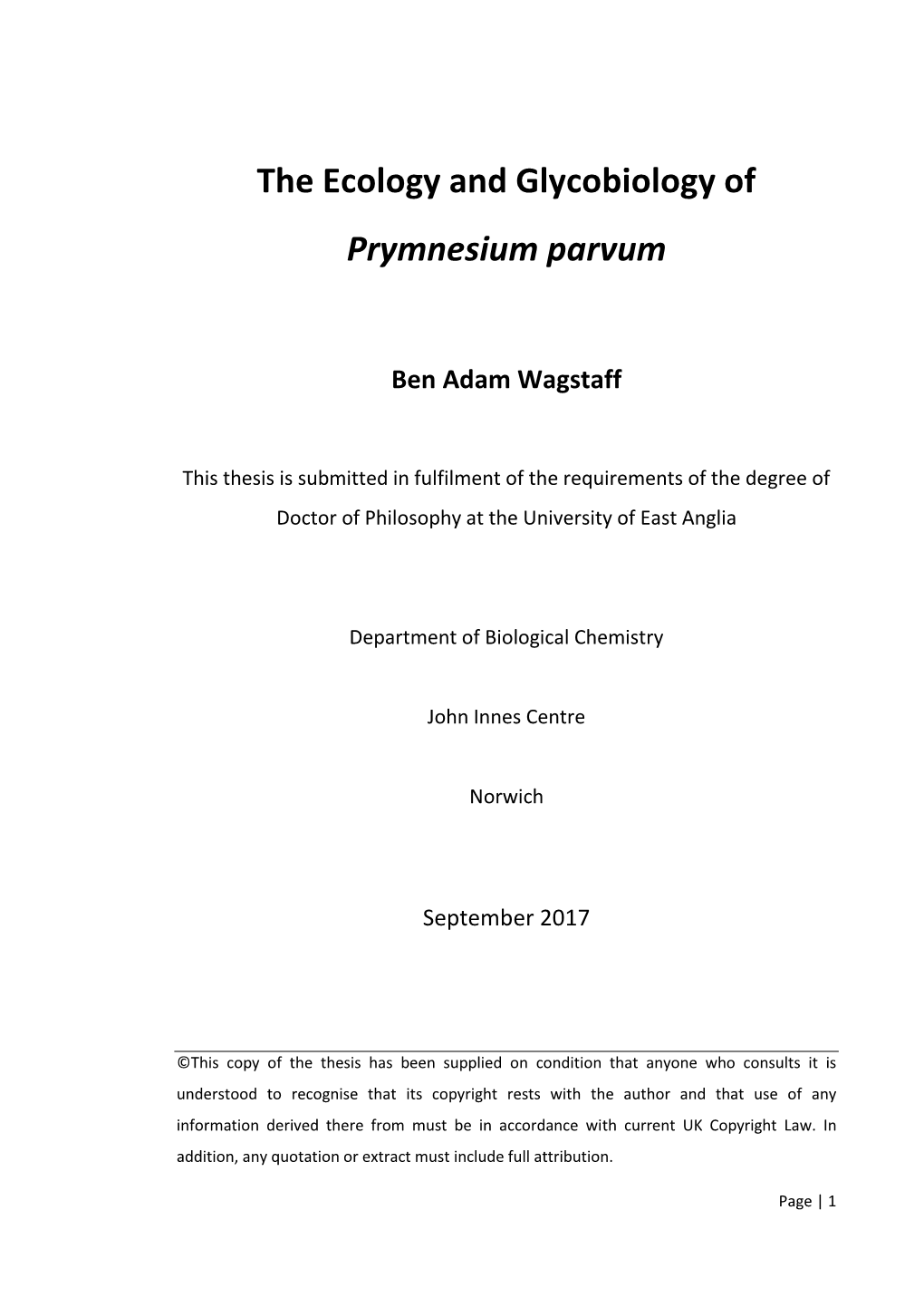 The Ecology and Glycobiology of Prymnesium Parvum