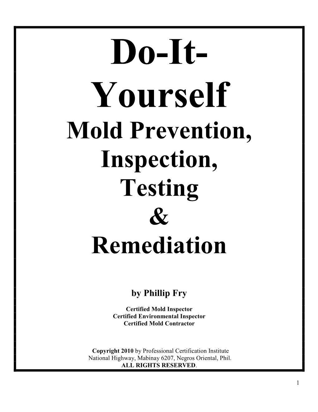 Mold Prevention, Inspection, Testing & Remediation