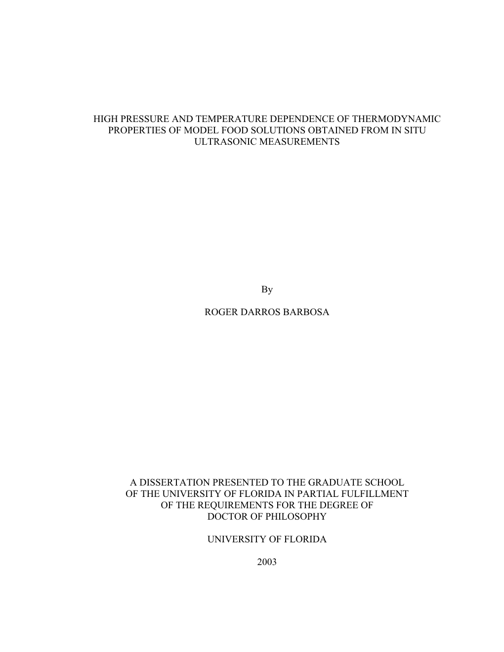 High Pressure and Temperature Dependence of Thermodynamic Properties of Model Food Solutions Obtained from in Situ Ultrasonic Measurements