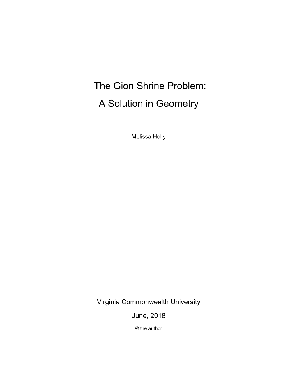 The Gion Shrine Problem: a Solution in Geometry