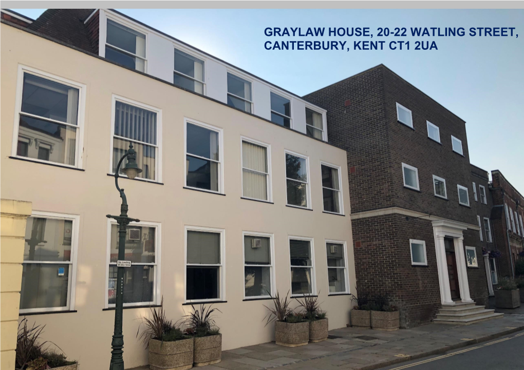 Graylaw House, 20-22 Watling Street, Canterbury, Kent Ct1 2Ua