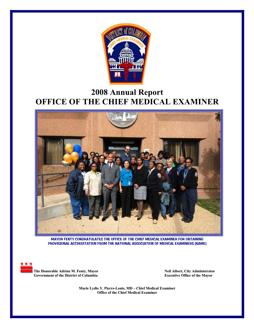 2008 Annual Report OFFICE of the CHIEF MEDICAL EXAMINER