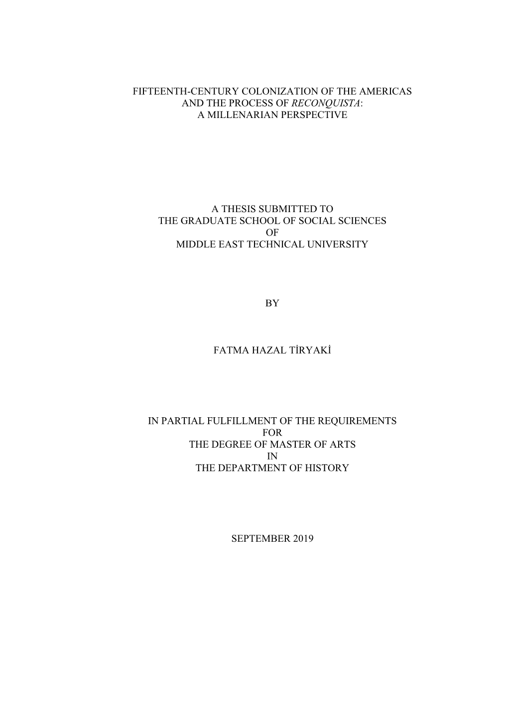 Fifteenth-Century Colonization of the Americas and the Process of Reconquista: a Millenarian Perspective