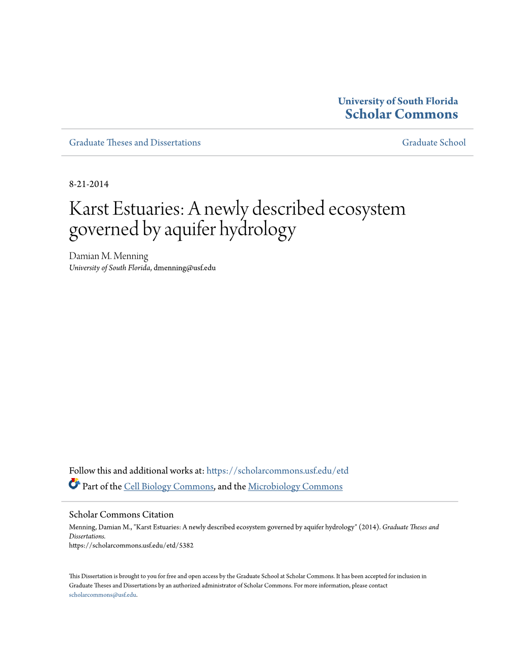 Karst Estuaries: a Newly Described Ecosystem Governed by Aquifer Hydrology Damian M