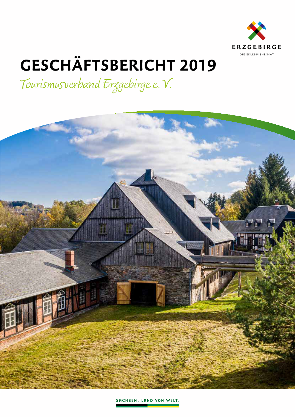 GESCHÄFTSBERICHT 2019 Tourismusverband Erzgebirge E