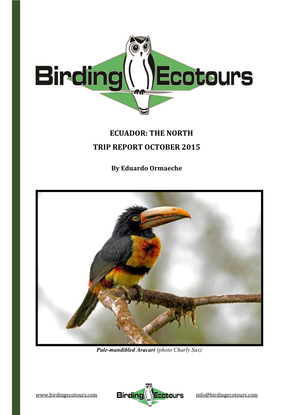 Ecuador: the North Trip Report October 2015