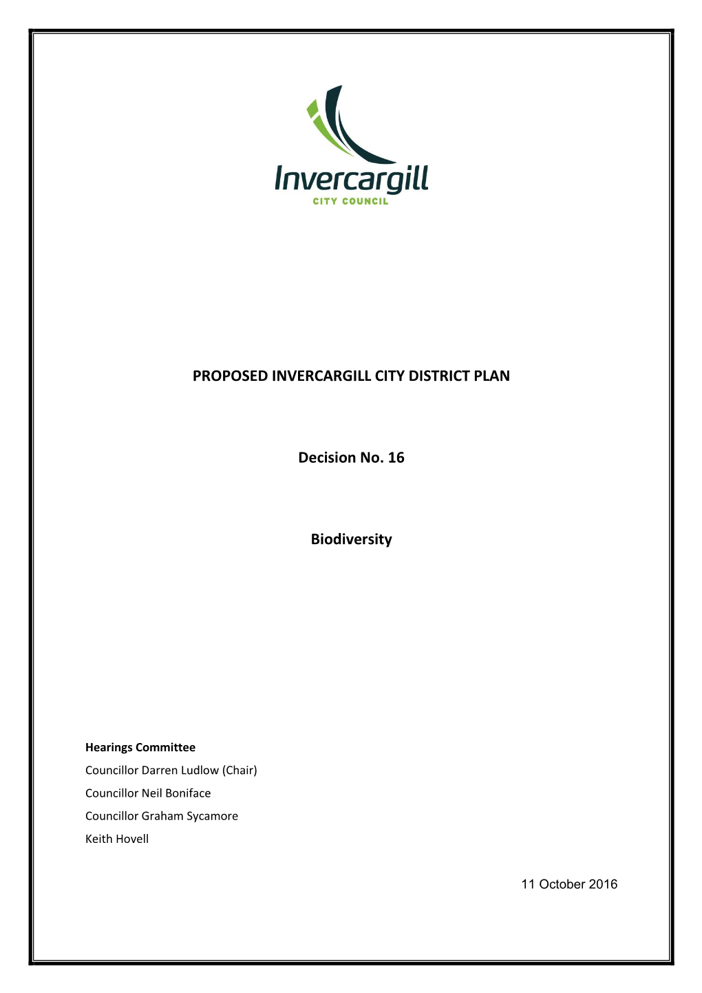 PROPOSED INVERCARGILL CITY DISTRICT PLAN Decision No. 16