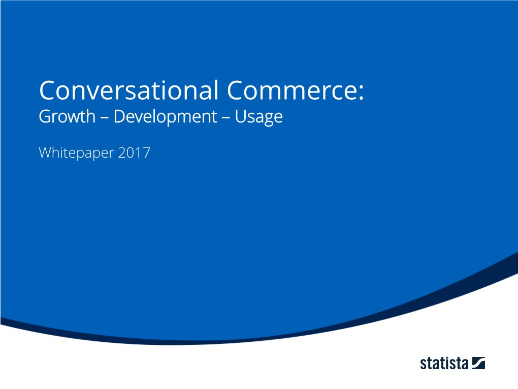 Conversational Commerce: Growth – Development – Usage