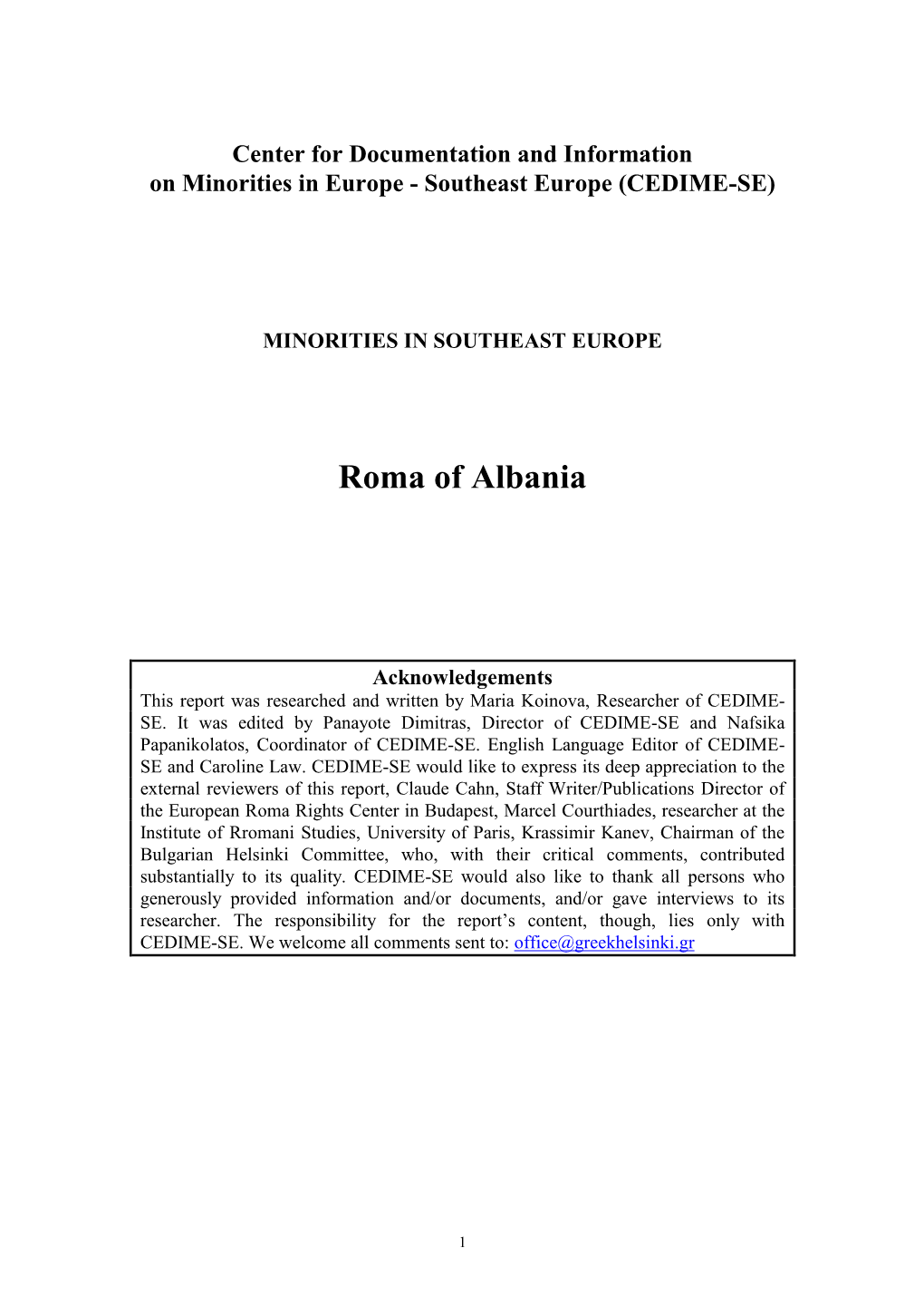 Roma in Albania Were the Big Losers of the Economic and Political Changes of 1989-1990