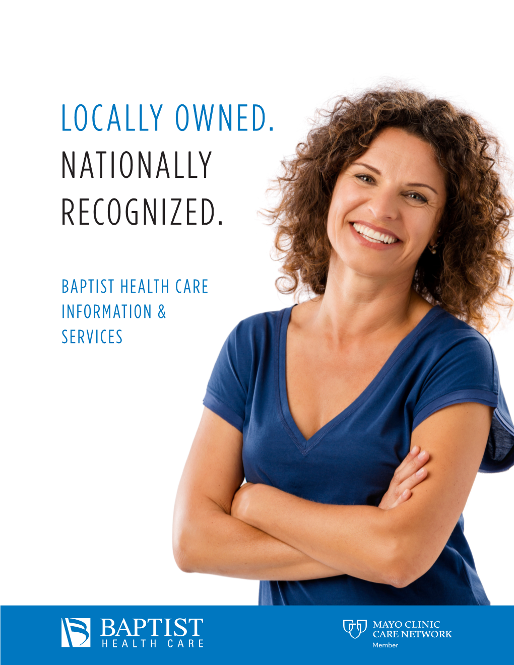 Locally Owned. Nationally Recognized