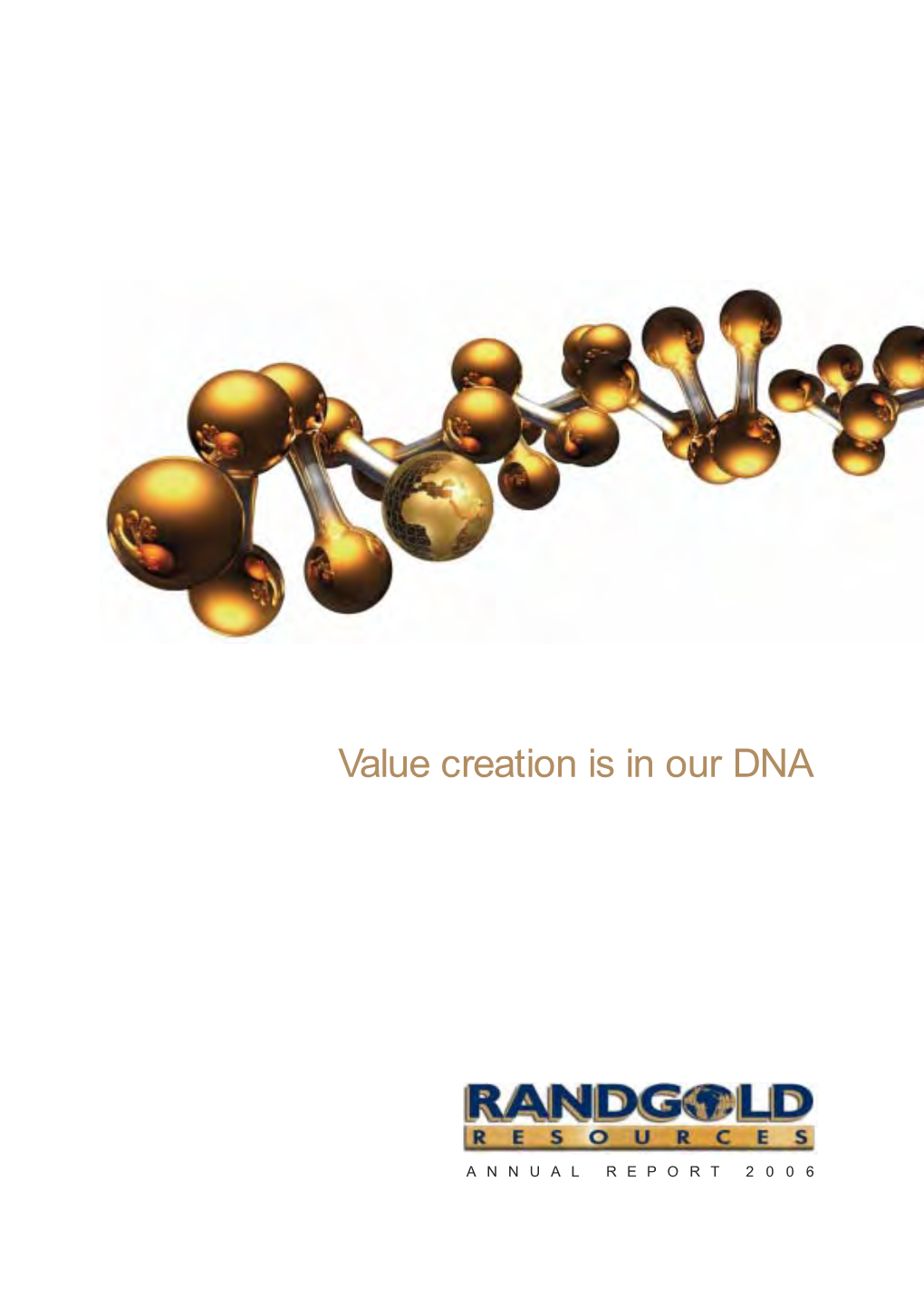 Randgold Resources Annual Report 2006 01 Chairman’S Statement