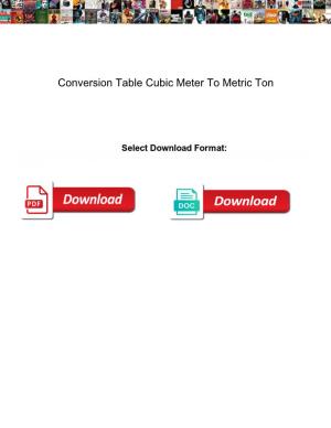 Conversion Table Cubic Meter to Metric Ton