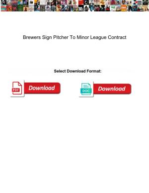 Brewers Sign Pitcher to Minor League Contract