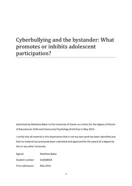Cyberbullying and the Bystander: What Promotes Or Inhibits Adolescent Participation?