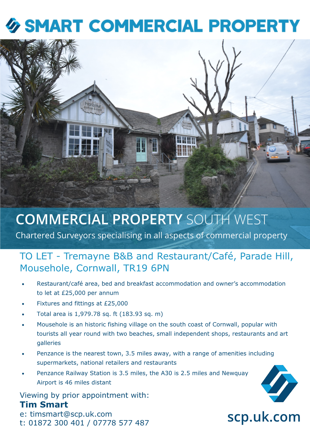 COMMERCIAL PROPERTY SOUTH WEST Chartered Surveyors Specialising in All Aspects of Commercial Property