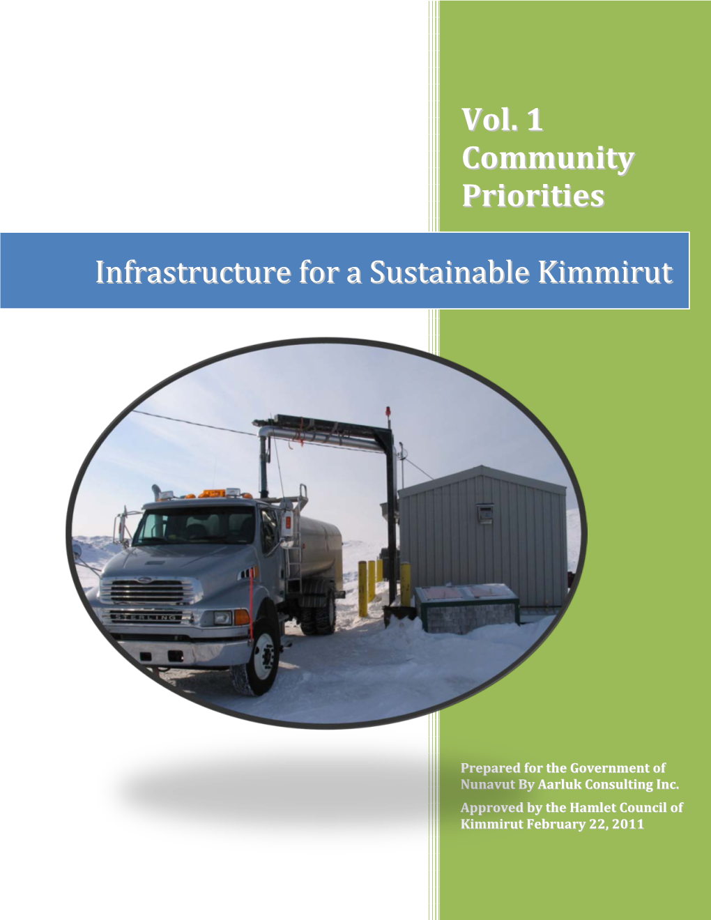 Infrastructure for a Sustainable Kimmirut Volume One: Community Priorities