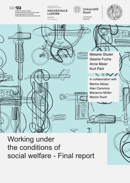 Working Under the Conditions of Social Welfare - Final Report Final Report