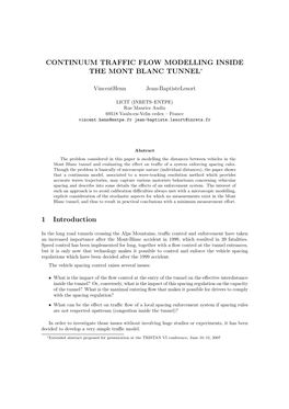 Continuum Traffic Flow Modelling Inside the Mont Blanc Tunnel∗