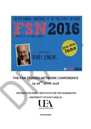 The Fan Studies Network Conference 25-26 June 2016