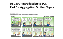 DS 1300 - Introduction to SQL Part 3 – Aggregation & Other Topics