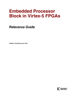 Xilinx UG200 Embedded Processor Block in Virtex-5 Fpgas Reference