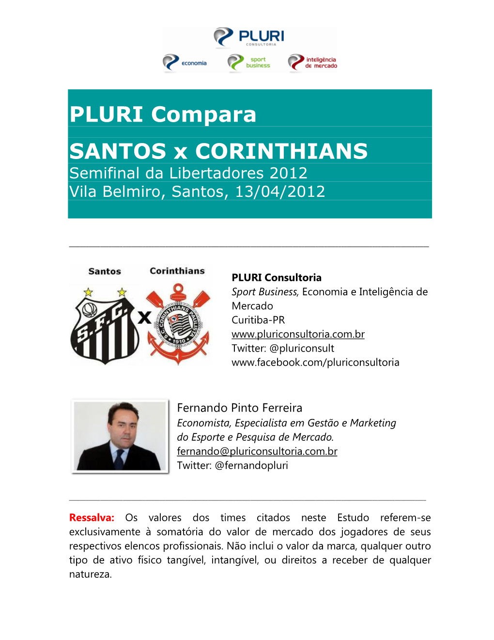 PLURI Compara SANTOS X CORINTHIANS