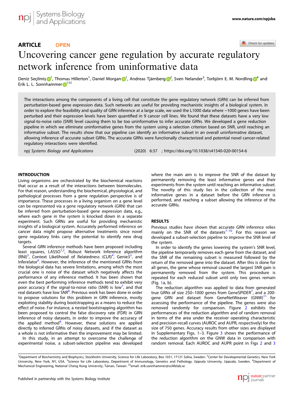 Uncovering Cancer Gene Regulation by Accurate Regulatory Network Inference from Uninformative Data