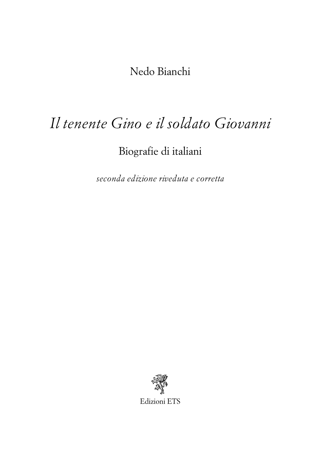 Il Tenente Gino E Il Soldato Giovanni