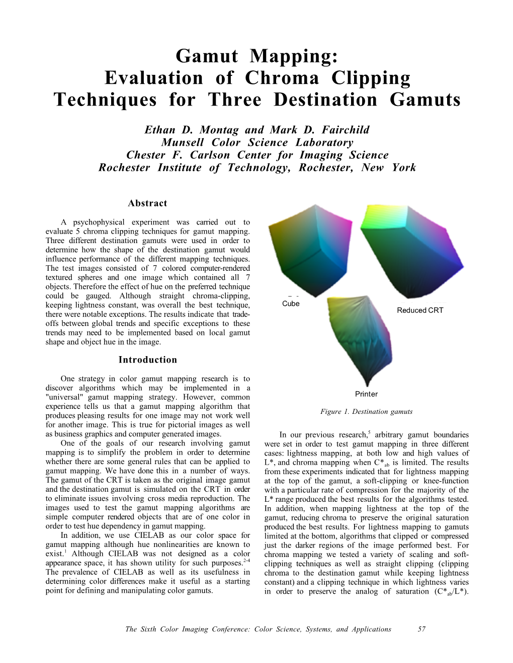 Gamut Mapping: Evaluation of Chroma Clipping Techniques for Three Destination Gamuts