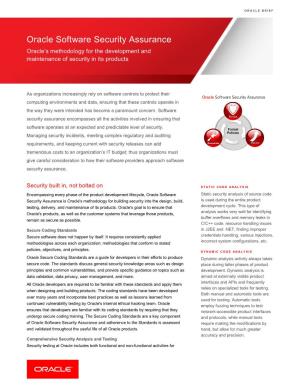 Oracle Software Security Assurance Oracle’S Methodology for the Development and Maintenance of Security in Its Products