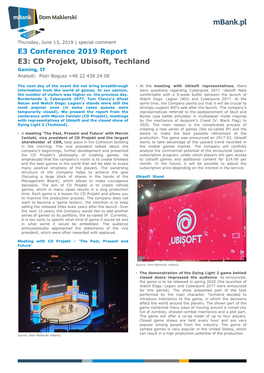 CD Projekt, Ubisoft, Techland Gaming, IT Analyst: Piotr Bogusz +48 22 438 24 08