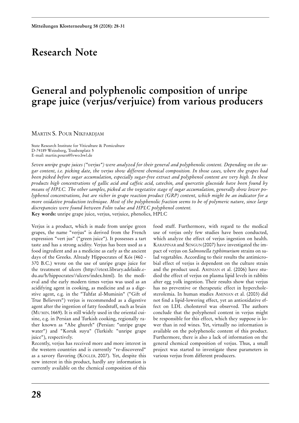 General and Polyphenolic Composition of Unripe Grape Juice (Verjus/Verjuice) from Various Producers Research Note