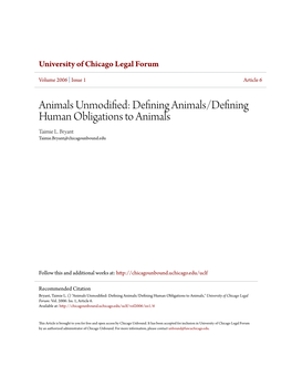 Animals Unmodified: Defining Animals/Defining Human Obligations to Animals Taimie L