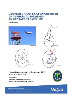 GEOMETRIC ANALYSIS of an OBSERVER on a SPHERICAL EARTH and an AIRCRAFT OR SATELLITE Michael Geyer