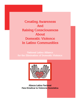Creating Awareness and Raising Consciousness About Domestic Violence in Latino Communities