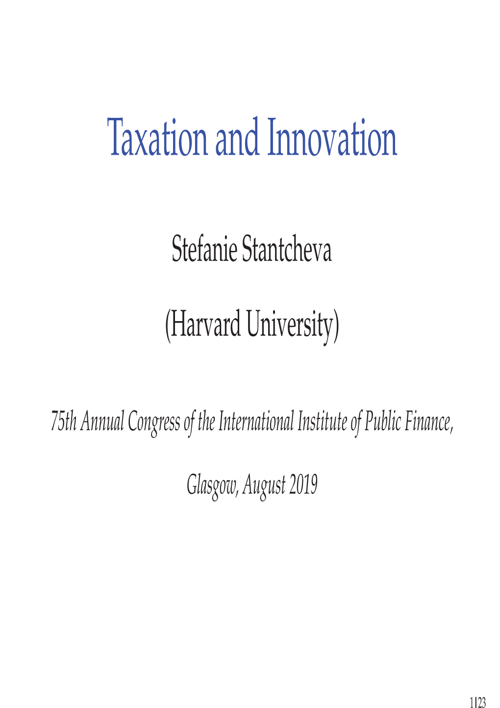 Taxation and Innovation