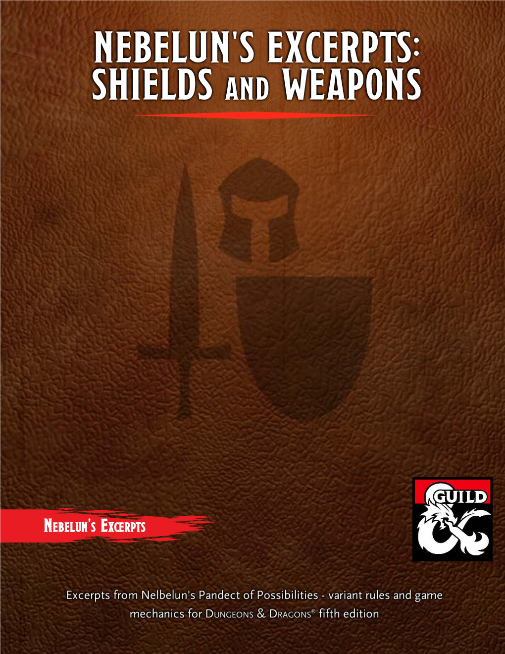 NEBELUN's EXCERPTS: SHIELDS and WEAPONS SHIELDS and WEAPONS SHIELDS