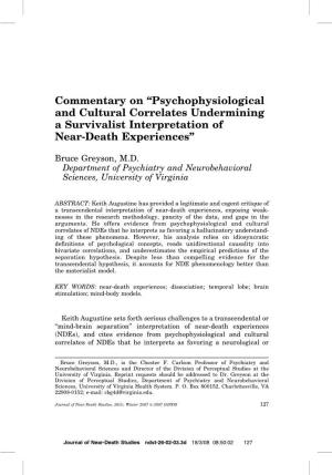 Psychophysiological and Cultural Correlates Undermining a Survivalist Interpretation of Near-Death Experiences’’