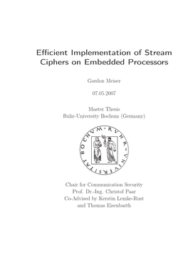 Efficient Implementation of Stream Ciphers on Embedded Processors